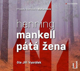 Pátá žena - Případ komisaře Wallandera 6 - Henning Mankell
