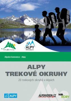 Alpy Trekové okruhy - 20 trekových okruhů v Alpách - Josef Essl