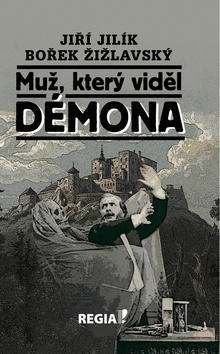 Muž, který viděl démona - Jiří Jilík; Bořek Žižlavský