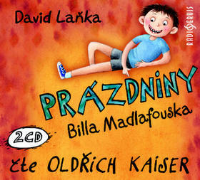 Prázdniny Billa Madlafouska - 2 CD - Oldřich Kaiser; David Laňka