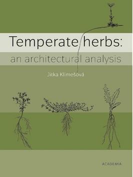 Temperate herbs - An architectural analysis - Jitka Klimešová