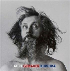 Kurt Gebauer Kurtura - Kurt Gebauer; Nadia Rovderová