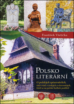 Polsko literární - František Všetička