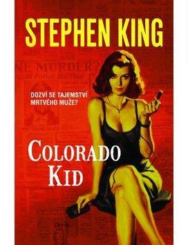 Colorado Kid - Dozví se tajemství mrtvého muže? - Stephen King
