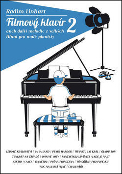Filmový klavír 2 - aneb další melodie z vellkých filmů pro malé pianisty - Radim Linhart