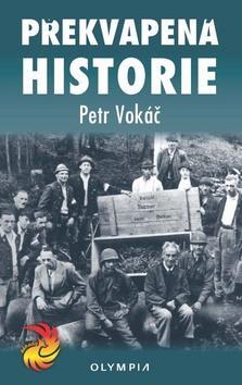 Překvapená historie - Petr Vokáč