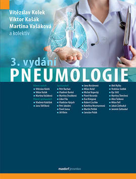 Pneumologie - 3. rozšířené vydání - Vítězslav Kolek; Viktor Kašák; Martina Vašáková