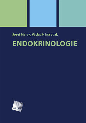 Endokrinologie - Josef Marek; Václav Hána