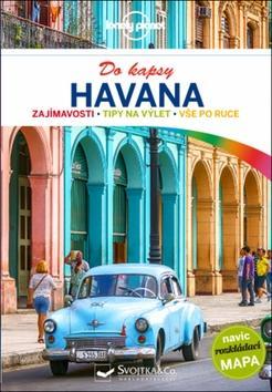 Havana Do kapsy - Zajímavosti - Tipy na výlet - Vše po ruce