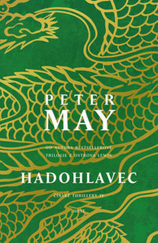 Hadohlavec - Čínské thrillery IV - Peter May