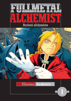 Fullmetal Alchemist 1 - Ocelový alchymista - Hiromu Arakawa