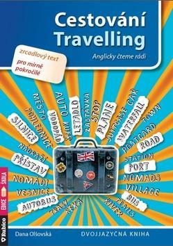 Cestování Travelling - Anglicky čteme rádi - Dana Olšovská