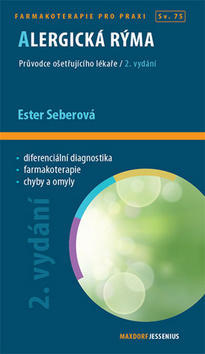 Alergická rýma - Průvodce ošetřujícího lékaře - Ester Seberová