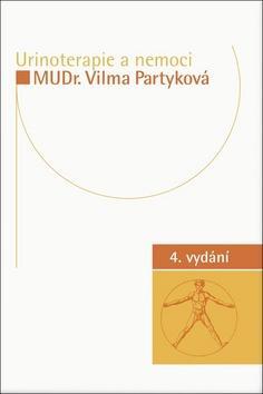Urinoterapie a nemoci - Vilma Partyková