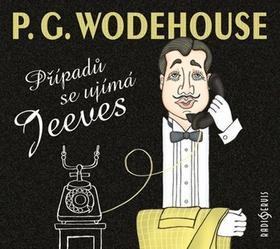 Případů se ujímá Jeeves - Obsahuje 2 CD - P. G. Wodehouse