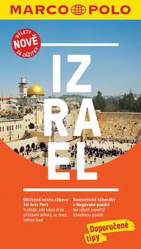 Izrael - Výlety nově za zážitky