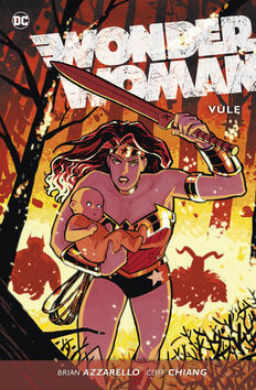 Wonder Woman Vůle - Brian Azzarello; Cliff Chiang