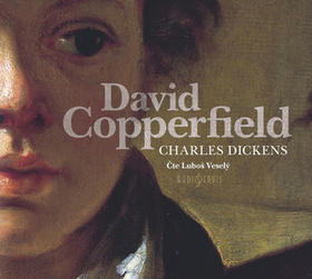 David Copperfield - Čte Luboš Veselý - Charles Dickens; Luboš Veselý