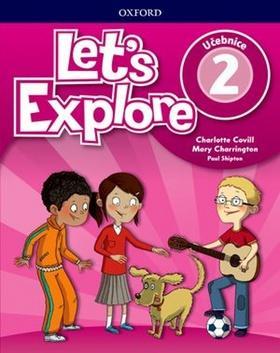 Let's Explore 2 - Učebnice - Charlotte Covill; Mary Charrington; Paul Shipton