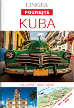 Kuba - Nejlepší trasy zemí