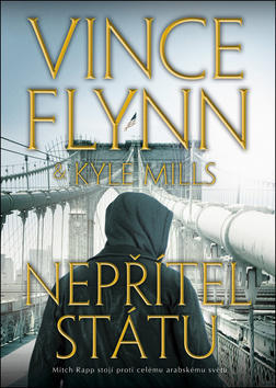 Nepřítel státu - Vince Flynn; Kyle Mills