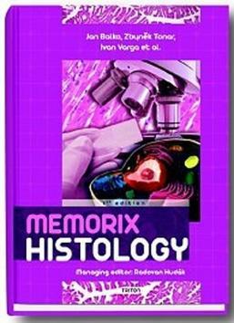 Memorix Histology - Jan Balko; Zbyněk Tonar; Ivan Varga