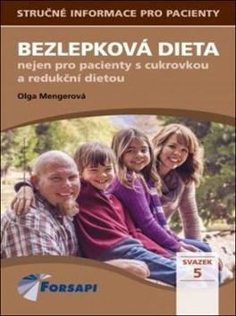 Bezlepková dieta - nejen pro pacienty s cukrovkou a redukční dietou - Olga Mengerová