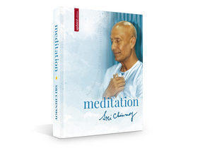 Meditation - Man-Perfection in God-Satisfaction - Sri Chinmoy