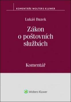Zákon o poštovních službách - Komentář - Lukáš Buzek