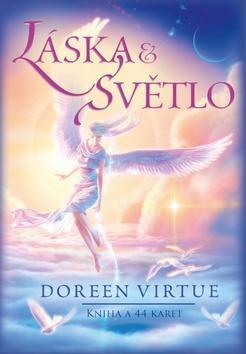 Láska a světlo - Kniha a 44 karet - Doreen Virtue