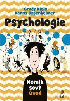 Psychologie Komiksový úvod - Grady Klein; Danny Oppenheimer