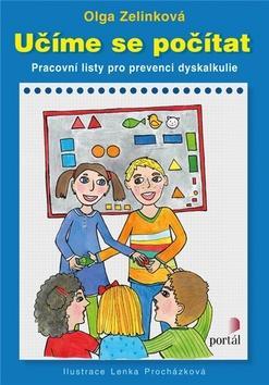 Učíme se počítat - Pracovní listy pro prevenci dyskalkulie - Olga Zelinková