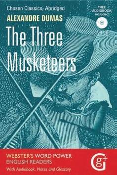 The Three Musketeers - Classic Readers with Audio CD - Alexandre Dumas