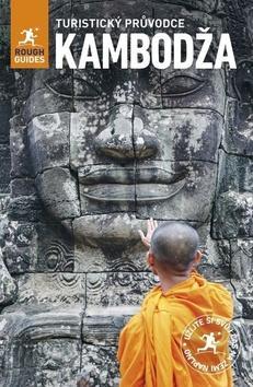 Kambodža - Turistický průvodce - Meera Dattani; Gavin Thomas