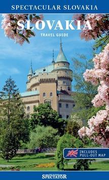 Slovakia Travel Guide - Spectacular Slovakia, includes pull-out map