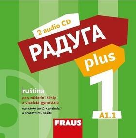 Raduga plus 1 - 2 audio CD, ruština pro základní školy a víceletá gymnázia - Stanislav Jelínek; Radka Hříbková; Hana Žofková