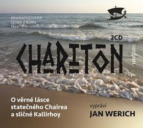 Charitón - O věrné lásce statečného Chairea a sličné Kallirhoy - Jan Werich; Josef Velda; Josef Větrovec