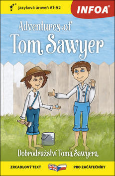 Adventures of Tom Sawyer/Dobrodružství Toma Sawyera - A1-A2