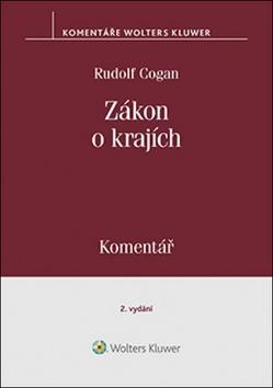 Zákon o krajích - Komentář - Rudolf Cogan