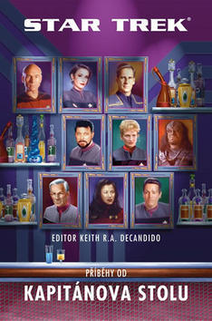 Star Trek Příběhy od Kapitánova stolu - Keith R. A. DeCandido