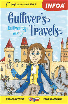 Gulliver´s Travels/Gulliverovy cesty - zrcadlový text pro začátečníky A1-A2 - Jonathan Swift