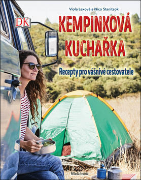 Kempinková kuchařka - Recepty pro vášnivé cestovatele - Viola Lexová; Nico Stanitzok