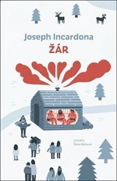 Žár - Joseph Incardona