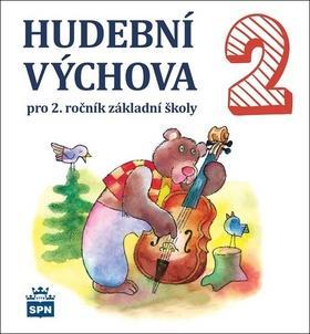 CD Hudební výchova 2 - pro 2.ročník základní školy - Marie Lišková