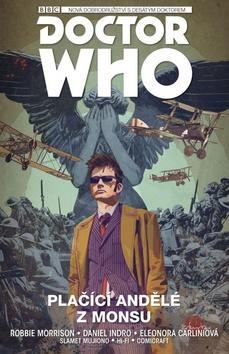 Desátý Doctor Who Plačící andělé z Monsu - Doctor Who - Robbie Morrison