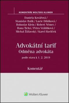 Advokátní tarif Odměna advokáta - podle stavu k 1.2.2019 - Daniela Kovářová; Stanislav Balík; Lucie Diblíková