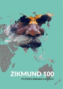 Zikmund 100 - Po stopách Zikmunda a Hanzelky - Tomáš Vaňourek
