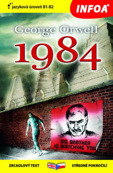 1984 - zrcadlový text B1-B2 středně pokročilí - George Orwell
