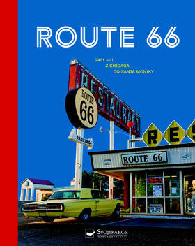 Route 66 - 2451 mil z Chicaga do Santa Moniky - Sabine Welte; Andrea Lammert; Annika Voigt