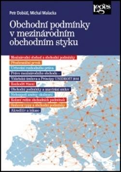 Obchodní podmínky v mezinárodním obchodním styku - Petr Dobiáš; Michal Malacka